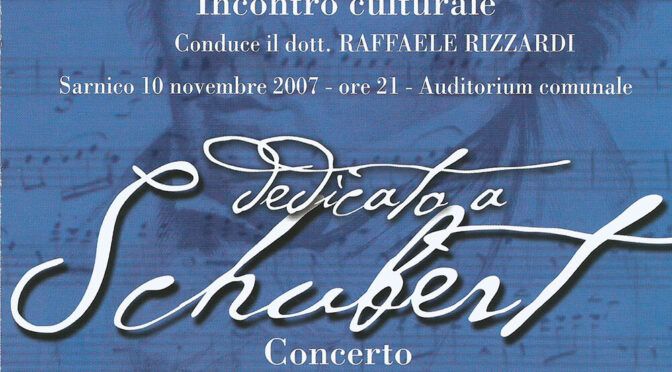 Sarnico “Dedicato a  Shubert” – 10-11 novembre 2007